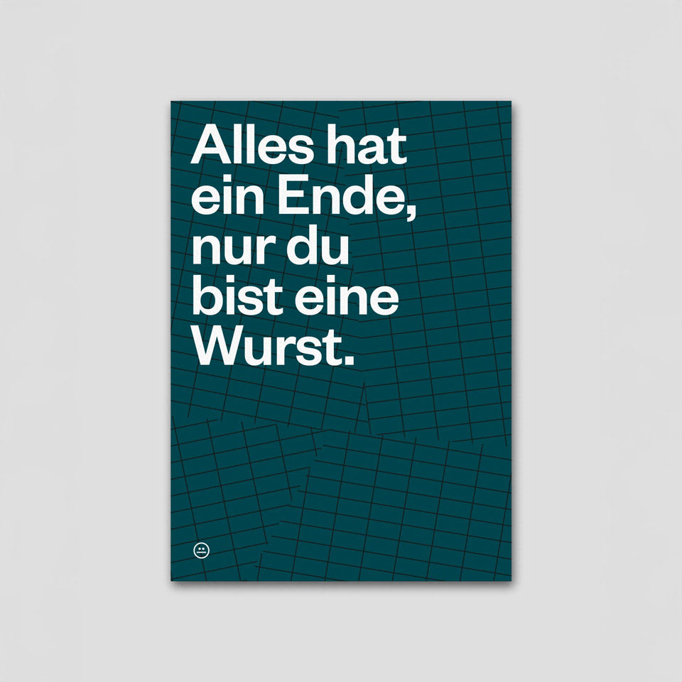 Schlechte Karten Postkarte Alles hat ein Ende – Postkarten