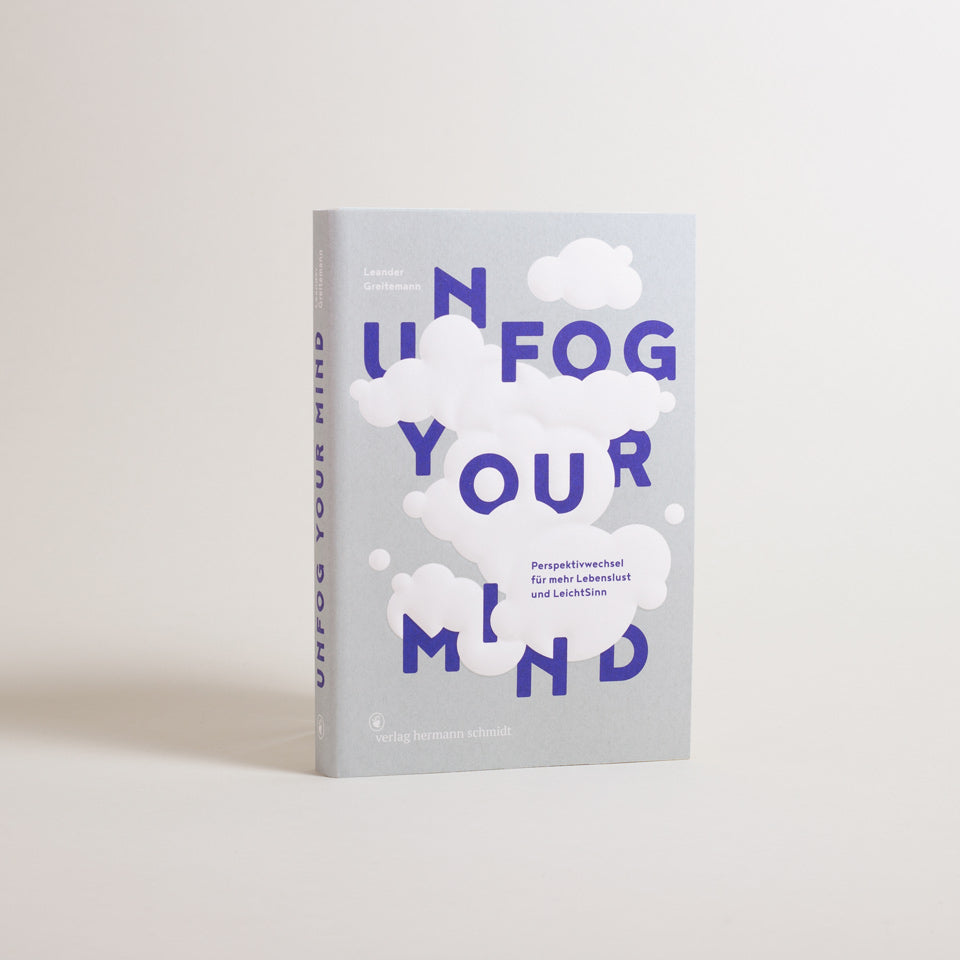 Verlag Hermann Schmidt Unfog Your Mind – Bücher