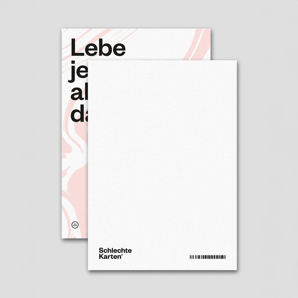 Schlechte Karten Postkarte Lebe jeden Tag – Postkarten
